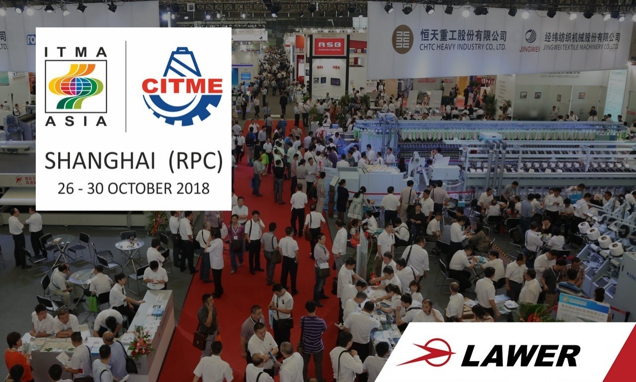 LAWER a ITMA ASIA - CTIME 2018 - Shanghai